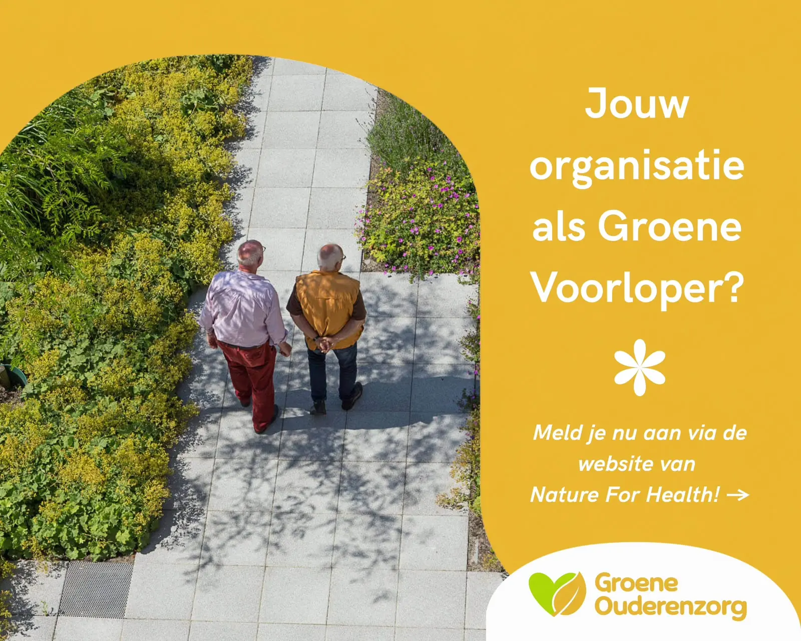 Jouw organisatie als Groene Voorloper? Meld je nu aan via de website van Nature For Health